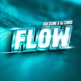 DJ COMBO & DAN OSOME - FLOW